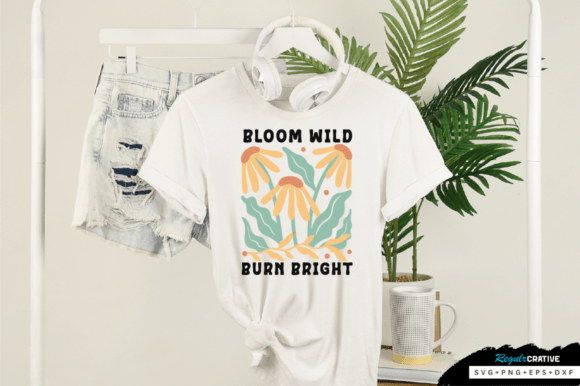 Bloom Wild Burn Bright SVG Design: A Creative Asset