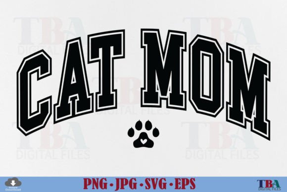 Cat Mom SVG, Cat Mama PNG Varsity Design