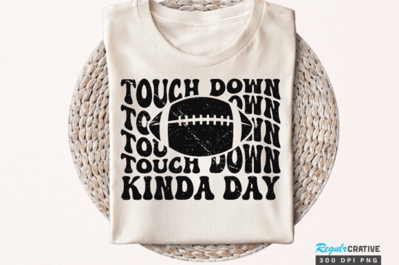 Celebrate Victory: Touch Down Kinda Day Design