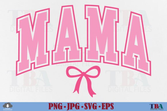 Coquette Mama PNG & Pink Bow SVG: Design Assets