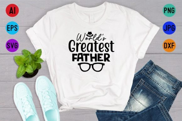 Crafting a Timeless Tribute: The World's Greatest Father Shirt Design