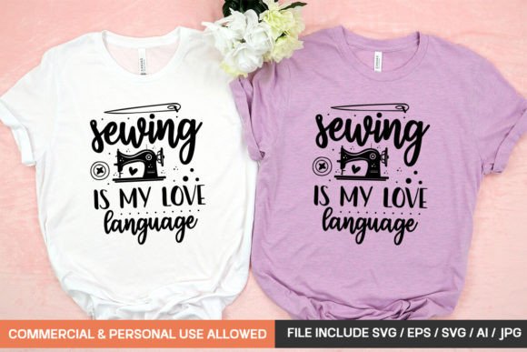 Crafting Connection: Sewing is My Love Language SVG Design