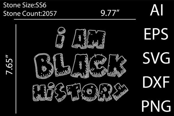I Am Black History Rhinestone Design: A Modern Graphic Asset