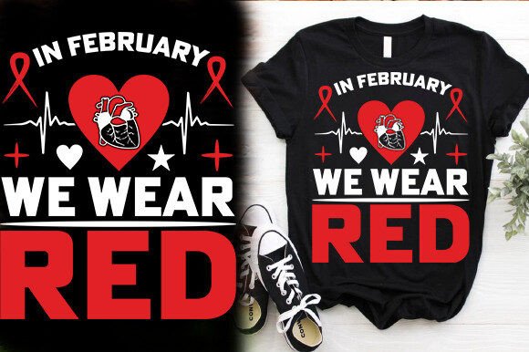LOVE in FEBRUARY WE WEAR RED TSHIRT DESIGN: A Creative Asset for Bold Branding